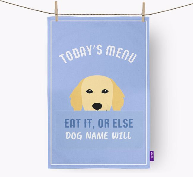 'Eat It, Or Else {dogsName} Will' - Personalised {breedFullName} Tea Towel